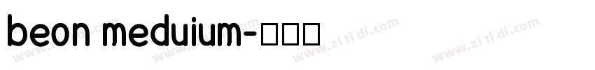 beon meduium字体转换